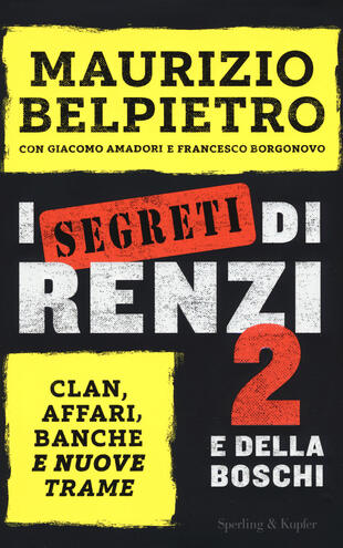 copertina I segreti di Renzi 2 e della Boschi