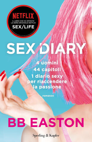 copertina Sex diary. 4 uomini 44 capitoli 1 diario sexy per riaccendere la passione