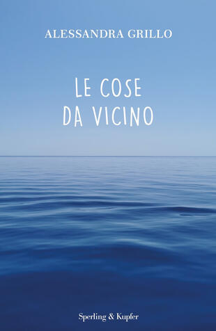 copertina Le cose da vicino