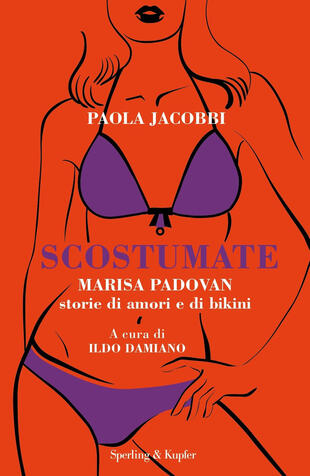 copertina Scostumate. Marisa Padovan. Storie di amori e di bikini