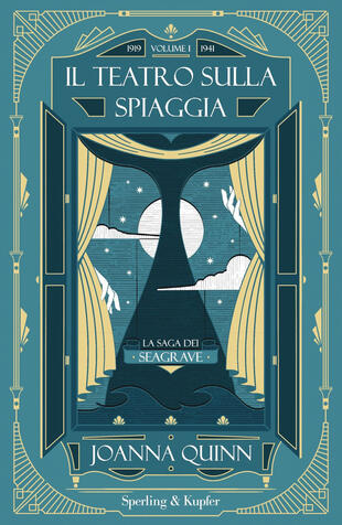 copertina Il teatro sulla spiaggia. La saga dei Seagrave. Vol. 1: 1919-1941