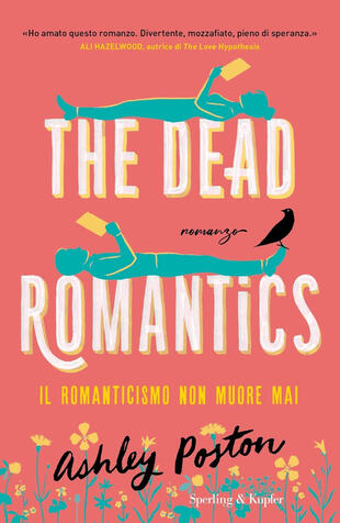 copertina The dead romantics. Il romanticismo non muore mai