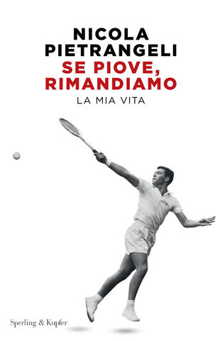 copertina Se piove, rimandiamo. La mia vita