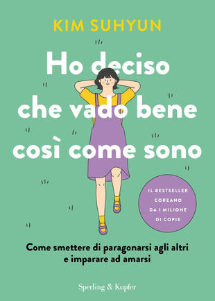 copertina Ho deciso che vado bene così come sono. Come smettere di paragonarsi agli altri e imparare ad amarsi
