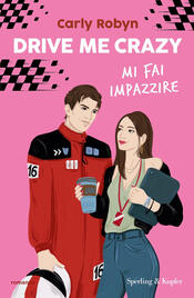 copertina Drive me crazy. Mi fai impazzire