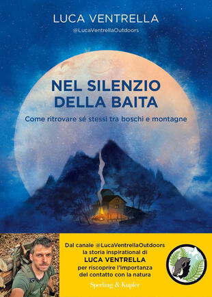 copertina Nel silenzio della baita. Come ritrovare sé stessi tra boschi e montagne