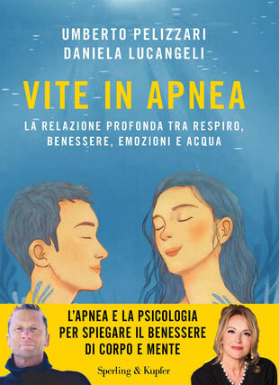 copertina Vite in apnea. La relazione profonda tra respiro, benessere, emozioni e acqua