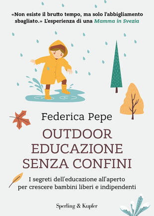 copertina Outdoor educazione senza confini. I segreti dell'educazione all'aperto per crescere bambini liberi e indipendenti