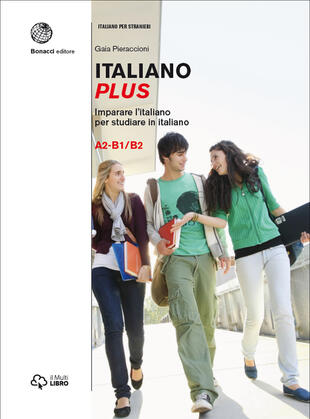 copertina Italiano plus. Imparare l'italiano per studiare in italiano. Livello A2-B1/B2