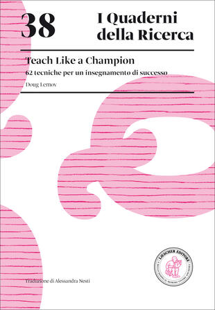 copertina Teach like a champion. 62 tecniche per un insegnamento di successo
