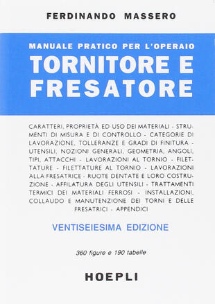 copertina Manuale pratico per l'operaio tornitore e fresatore