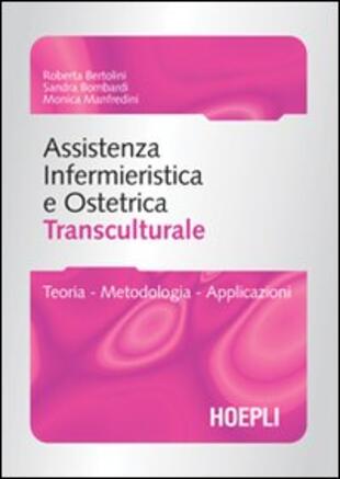 copertina Assistenza infermieristica transculturale. Guida per gli operatori sanitari dell'area ostetrica e pediatrica