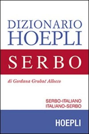 copertina Dizionario di serbo. Serbo-italiano, italiano-serbo