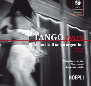 copertina Tango puro. Manuale di tango argentino. Con DVD