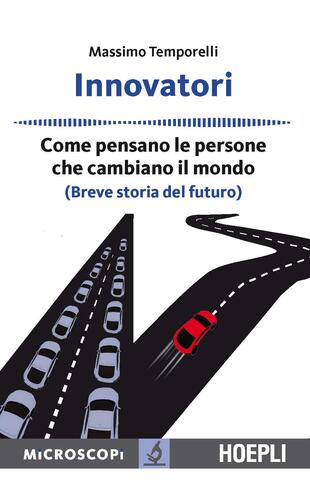 copertina Innovatori. Come pensano le persone che cambiano il mondo (Breve storia del futuro)