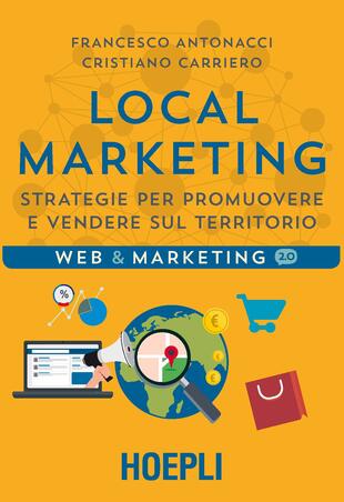 copertina Local marketing. Strategie per promuovere e vendere sul territorio