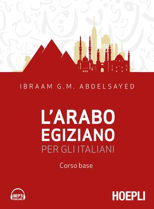 copertina L'arabo egiziano per gli italiani. Corso base