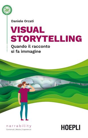copertina Visual storytelling. Quando il racconto si fa immagine