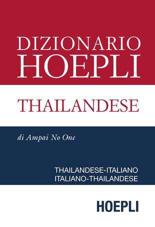 copertina Dizionario Hoepli thailandese. Thailandese-italiano, italiano-thailandese