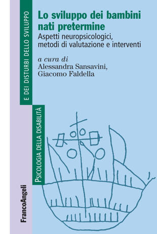 copertina Lo sviluppo dei bambini nati pretermine. Aspetti neuropsicologici, metodi di valutazione e interventi