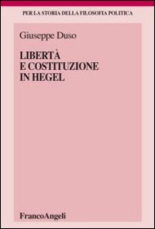 copertina Libertà e Costituzione in Hegel