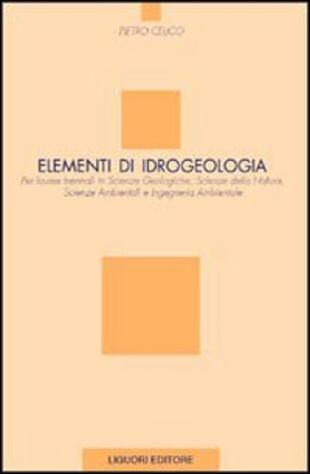 copertina Elementi di idrogeologia per lauree in scienze geologiche, scienze della natura, scienze ambientali e ingegneria ambientale
