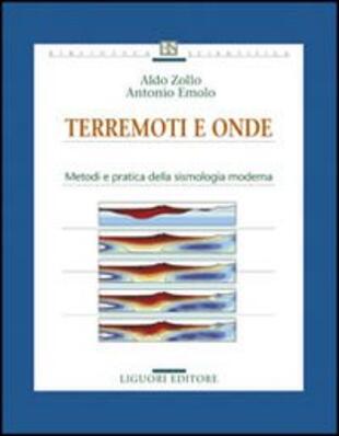 copertina Terremoti e onde. Metodi e pratica della sismologia moderna