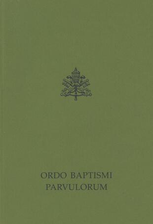 copertina Ordo baptismi parvulorum. Rituale romanum ex decreto Sacrosancti Oecumenici Concilii Vaticani II. Editio typica altera
