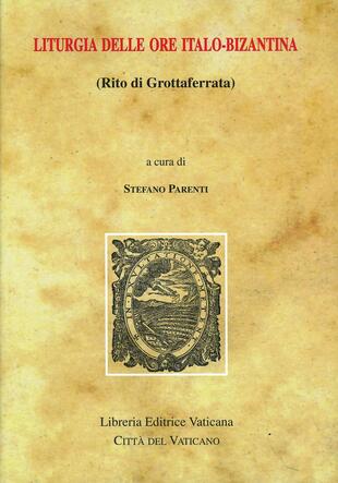 copertina Liturgia delle ore italo-bizantina (rito di Grottaferrata)