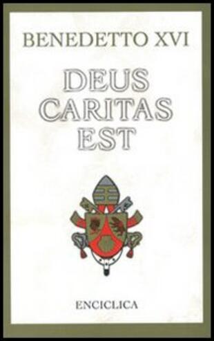 copertina Deus caritas est. Lettera Enciclica sull'Amore Cristiano, 25 dicembre 2005