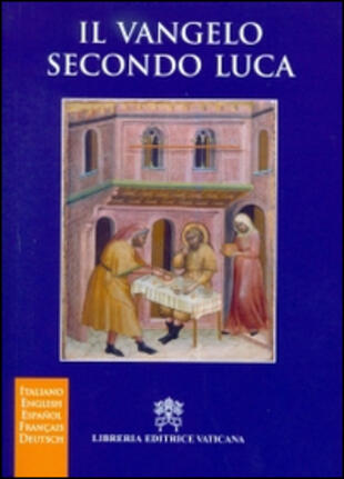 copertina Il Vangelo secondo Luca. Ediz. multilingue
