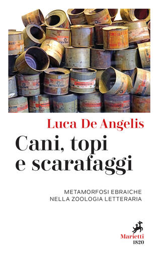 copertina Cani, topi e scarafaggi. Metamorfosi ebraiche nella zoologia letteraria