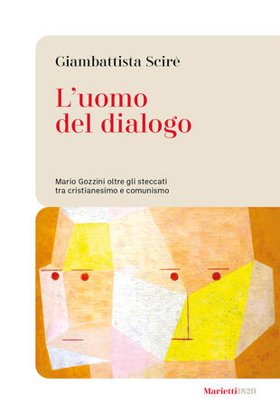 copertina L'uomo del dialogo. Mario Gozzini oltre gli steccati tra cristianesimo e comunismo