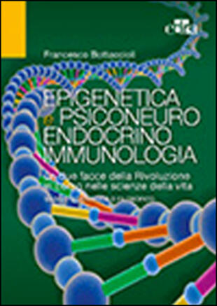 copertina Epigenetica e psiconeuroendocrinoimmunologia