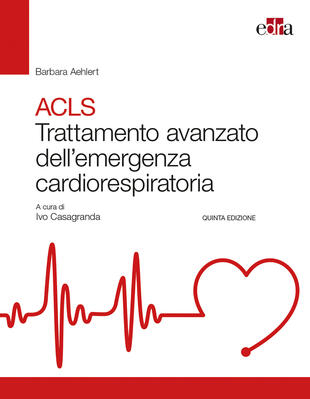 copertina ACLS. Trattamento avanzato dell'emergenza cardiorespiratoria