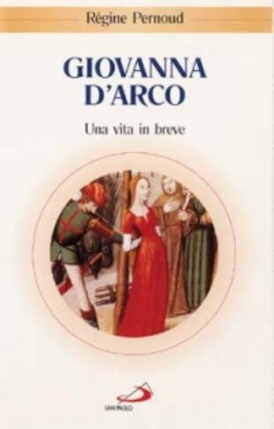 copertina Giovanna d'Arco. Una vita in breve