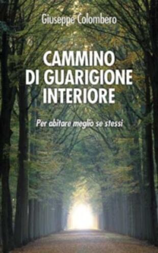 copertina Cammino di guarigione interiore. Per abitare meglio se stessi