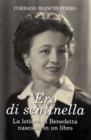 copertina Ero di sentinella. La lettera di Benedetta nascosta in un libro