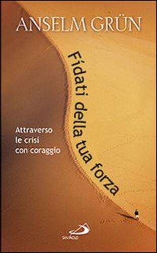 copertina Fidati della tua forza. Attraverso le crisi con coraggio