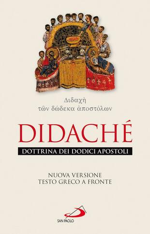 copertina Didaché. Dottrina dei dodici apostoli. Testo greco a fronte