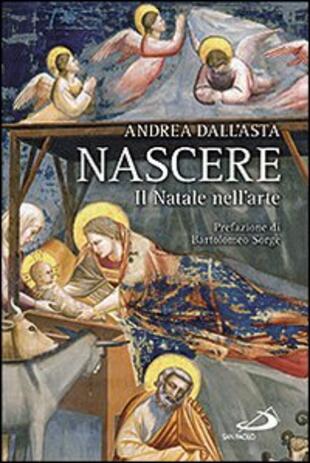 copertina Nascere. Il Natale nell'arte
