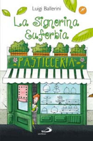 copertina La signorina Euforbia, maestra pasticciera