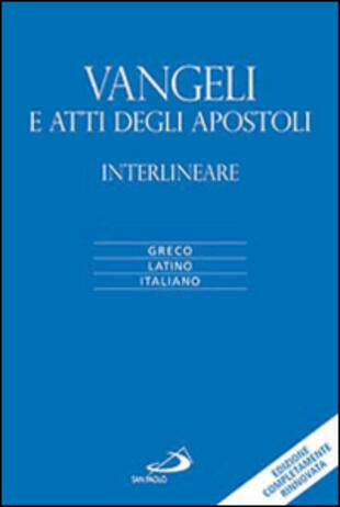 copertina Vangeli e atti degli apostoli. Versione interlineare in italiano