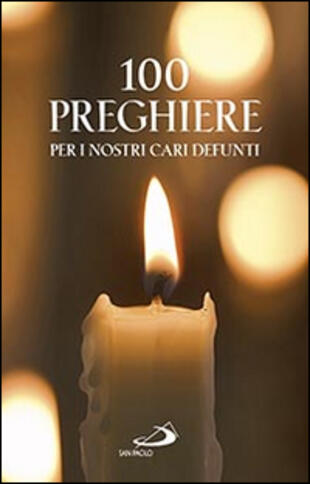 copertina 100 preghiere per i nostri cari defunti