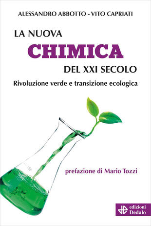 copertina La nuova chimica del XXI secolo. Rivoluzione verde e transizione ecologica
