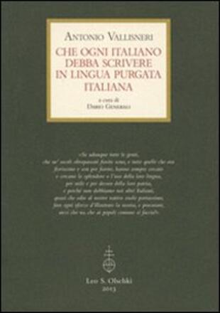 copertina Che ogni italiano debba scrivere in lingua purgata italiana