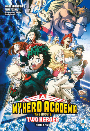 copertina Two heroes. My Hero Academia the movie. Con Poster