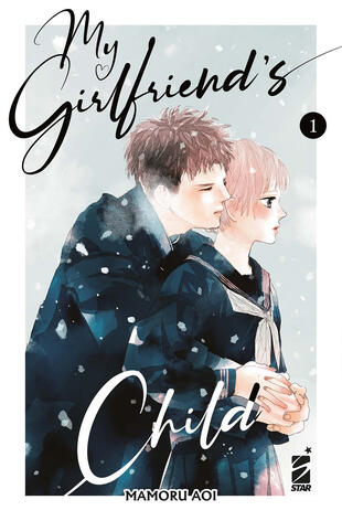 copertina My girlfriend's child. Vol. 1