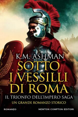 copertina Sotto i vessilli di Roma. Il trionfo dell’impero saga