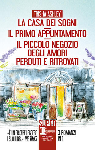 copertina La casa dei sogni - Il primo appuntamento - Il piccolo negozio degli amori perduti e ritrovati